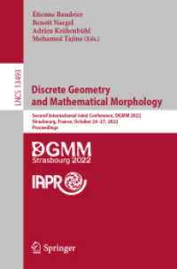 Discrete Geometry and Mathematical Morphology : Second International Joint Conference, DGMM 2022, Strasbourg, France, October 24-27, 2022, Proceedings (Lecture Notes in Computer Science)