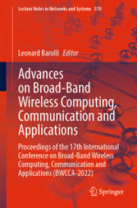 Advances on Broad-Band Wireless Computing, Communication and Applications : Proceedings of the 17th International Conference on Broad-Band Wireless Computing, Communication and Applications (BWCCA-2022) (Lecture Notes in Networks and Systems)