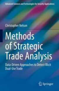 Methods of Strategic Trade Analysis : Data-Driven Approaches to Detect Illicit Dual-Use Trade (Advanced Sciences and Technologies for Security Applications)