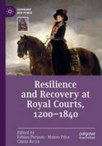 Resilience and Recovery at Royal Courts, 1200-1840 (Queenship and Power)