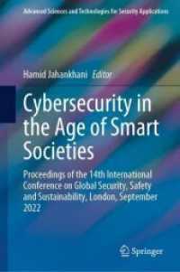Cybersecurity in the Age of Smart Societies : Proceedings of the 14th International Conference on Global Security, Safety and Sustainability, London, September 2022 (Advanced Sciences and Technologies for Security Applications)