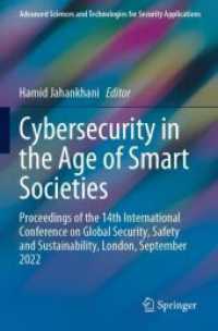 Cybersecurity in the Age of Smart Societies : Proceedings of the 14th International Conference on Global Security, Safety and Sustainability, London, September 2022 (Advanced Sciences and Technologies for Security Applications)