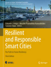 Resilient and Responsible Smart Cities : The Path to Future Resiliency (Advances in Science, Technology & Innovation) （3RD）
