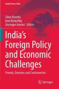 India's Foreign Policy and Economic Challenges : Friends, Enemies and Controversies (Global Power Shift)