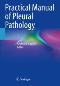 Practical Manual of Pleural Pathology （2024. xv, 191 S. XV, 191 p. 78 illus., 52 illus. in color. 240 mm）