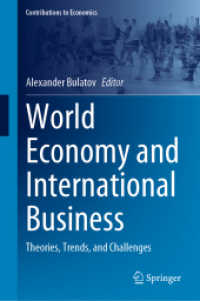 世界経済と国際ビジネス：理論・トレンド・課題<br>World Economy and International Business : Theories, Trends, and Challenges (Contributions to Economics)