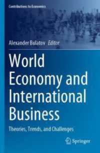 世界経済と国際ビジネス：理論・トレンド・課題<br>World Economy and International Business : Theories, Trends, and Challenges (Contributions to Economics)