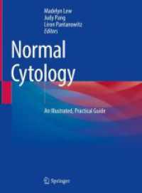 正常細胞診断学図解ガイド<br>Normal Cytology : An Illustrated, Practical Guide （2023. xiii, 174 S. XIII, 174 p. 260 illus. in color. 279 mm）