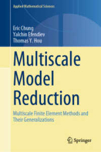 Multiscale Model Reduction : Multiscale Finite Element Methods and Their Generalizations (Applied Mathematical Sciences)