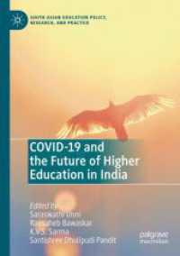 COVID-19 and the Future of Higher Education in India (South Asian Education Policy, Research, and Practice)