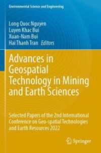 Advances in Geospatial Technology in Mining and Earth Sciences : Selected Papers of the 2nd International Conference on Geo-spatial Technologies and Earth Resources 2022 (Environmental Science and Engineering) （2023）