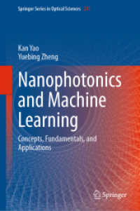 Nanophotonics and Machine Learning : Concepts, Fundamentals, and Applications (Springer Series in Optical Sciences)