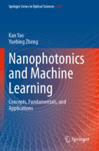 Nanophotonics and Machine Learning : Concepts, Fundamentals, and Applications (Springer Series in Optical Sciences)