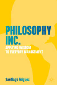 経営に生かせる哲学<br>Philosophy Inc. : Applying Wisdom to Everyday Management