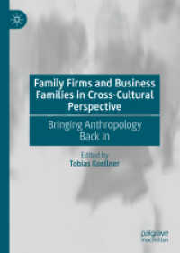 Family Firms and Business Families in Cross-Cultural Perspective : Bringing Anthropology Back in