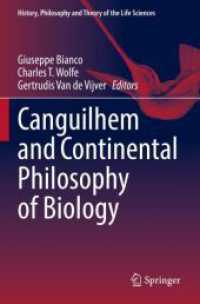 Canguilhem and Continental Philosophy of Biology (History, Philosophy and Theory of the Life Sciences)