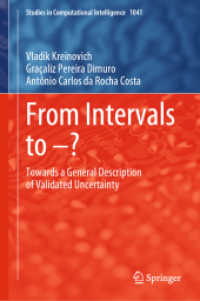 From Intervals to -? : Towards a General Description of Validated Uncertainty (Studies in Computational Intelligence)