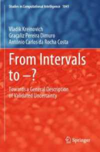From Intervals to -? : Towards a General Description of Validated Uncertainty (Studies in Computational Intelligence)