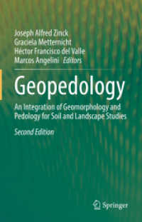 Geopedology : An Integration of Geomorphology and Pedology for Soil and Landscape Studies （2ND）