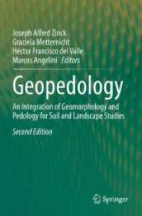 Geopedology : An Integration of Geomorphology and Pedology for Soil and Landscape Studies （2ND）