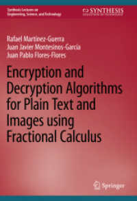 Encryption and Decryption Algorithms for Plain Text and Images using Fractional Calculus (Synthesis Lectures on Engineering, Science, and Technology) （2023）