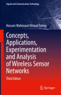 Concepts, Applications, Experimentation and Analysis of Wireless Sensor Networks (Signals and Communication Technology) （3RD）