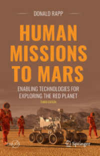 Human Missions to Mars : Enabling Technologies for Exploring the Red Planet (Springer Praxis Books) （3RD）