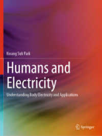 Humans and Electricity : Understanding Body Electricity and Applications