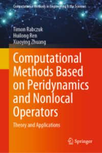 Computational Methods Based on Peridynamics and Nonlocal Operators : Theory and Applications (Computational Methods in Engineering & the Sciences)