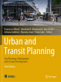 Urban and Transit Planning : City Planning: Urbanization and Circular Development (Advances in Science, Technology & Innovation) （3RD）