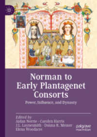 Norman to Early Plantagenet Consorts : Power, Influence, and Dynasty (Queenship and Power)