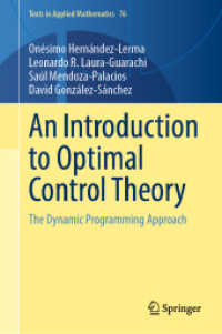 An Introduction to Optimal Control Theory : The Dynamic Programming Approach (Texts in Applied Mathematics) （2023）