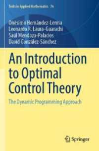 An Introduction to Optimal Control Theory : The Dynamic Programming Approach (Texts in Applied Mathematics) （2023）