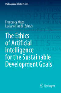 The Ethics of Artificial Intelligence for the Sustainable Development Goals (Philosophical Studies Series 152)