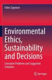 Environmental Ethics, Sustainability and Decisions : Literature Problems and Suggested Solutions