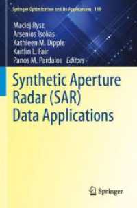 Synthetic Aperture Radar (SAR) Data Applications (Springer Optimization and Its Applications)