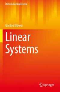 線形系（テキスト）<br>Linear Systems (Mathematical Engineering) （1st ed. 2022. 2024. xiv, 410 S. XIV, 410 p. 1 illus. 235 mm）