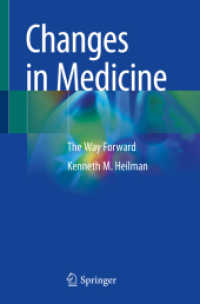 Changes in Medicine : The Way Forward （2023. 2024. viii, 75 S. VIII, 75 p. 235 mm）