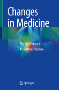 Changes in Medicine : The Way Forward （2024. viii, 75 S. VIII, 75 p. 235 mm）