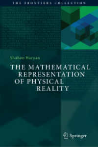 物理的現実の数学的表現<br>The Mathematical Representation of Physical Reality (The Frontiers Collection)