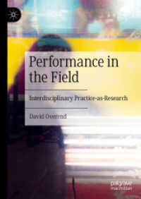 パフォーマンス・フィールドワーク<br>Performance in the Field : Interdisciplinary Practice-as-Research