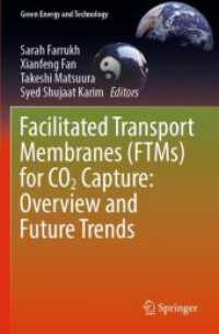 Facilitated Transport Membranes (FTMs) for CO2 Capture: Overview and Future Trends (Green Energy and Technology)