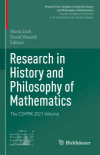 Research in History and Philosophy of Mathematics : The CSHPM 2021 Volume (Annals of the Canadian Society for History and Philosophy of Mathematics/ Société canadienne d'histoire et de philosophie des mathématiques)