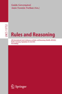 Rules and Reasoning : 6th International Joint Conference on Rules and Reasoning, RuleML+RR 2022, Berlin, Germany, September 26-28, 2022, Proceedings (Lecture Notes in Computer Science)
