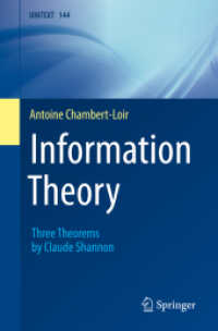 情報理論：シャノンの３つの定理（テキスト）<br>Information Theory : Three Theorems by Claude Shannon (UNITEXT 144) （1st ed. 2022. 2023. xii, 209 S. XII, 209 p. 1 illus. 235 mm）