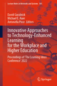 Innovative Approaches to Technology-Enhanced Learning for the Workplace and Higher Education : Proceedings of 'The Learning Ideas Conference' 2022 (Lecture Notes in Networks and Systems)