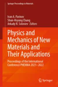 Physics and Mechanics of New Materials and Their Applications : Proceedings of the International Conference PHENMA 2021-2022 (Springer Proceedings in Materials)