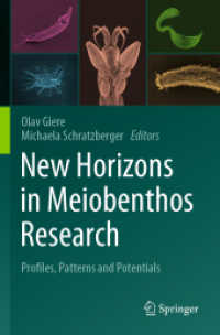 New Horizons in Meiobenthos Research : Profiles, Patterns and Potentials