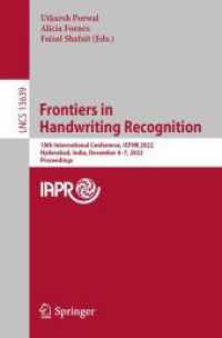 Frontiers in Handwriting Recognition : 18th International Conference, ICFHR 2022, Hyderabad, India, December 4-7, 2022, Proceedings (Lecture Notes in Computer Science)