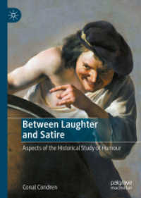 笑いと諷刺の間：ユーモアの歴史的研究の諸相<br>Between Laughter and Satire : Aspects of the Historical Study of Humour